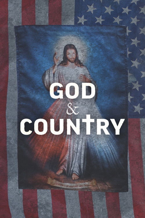 God & Country: The Rise of Christian Nationalism Poster