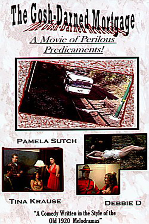 The Gosh-Darned Mortgage Poster