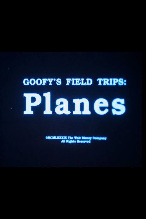 Goofy's Field Trips: Planes Poster