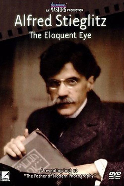 Alfred Stieglitz: The Eloquent Eye Poster