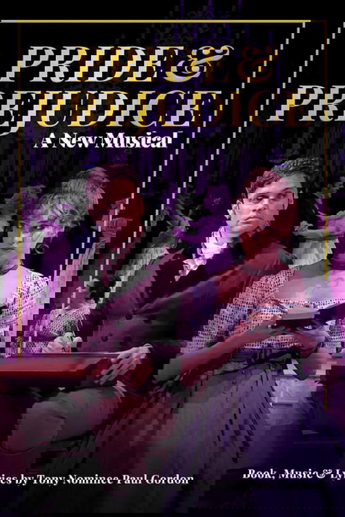 Pride and Prejudice: A New Musical Poster