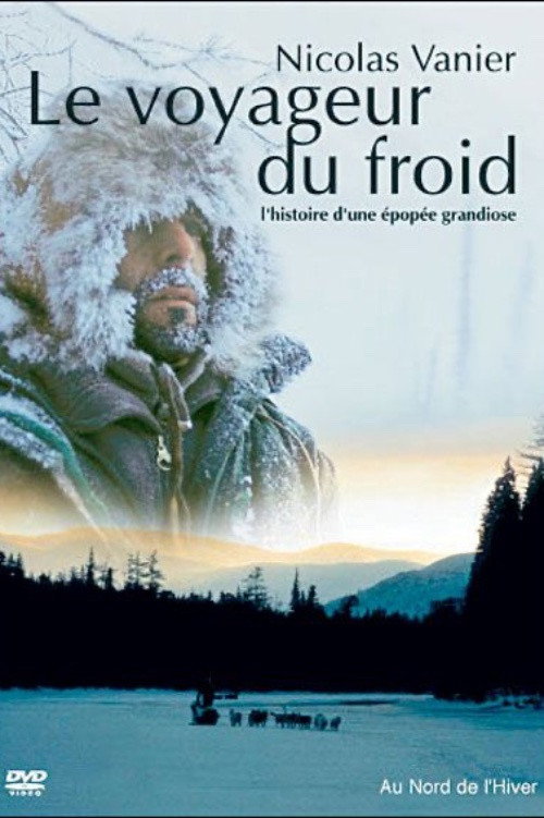 Le voyageur du froid Poster