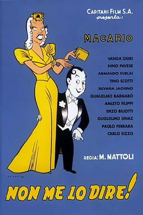 Non me lo dire! Poster