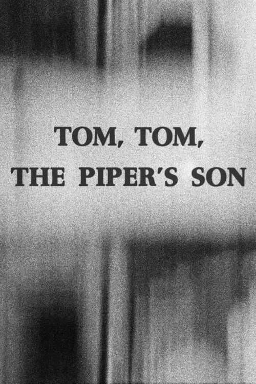 Tom, Tom, the Piper's Son Poster