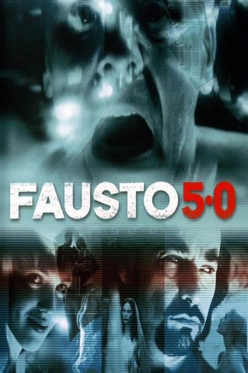 Fausto 5.0 Poster