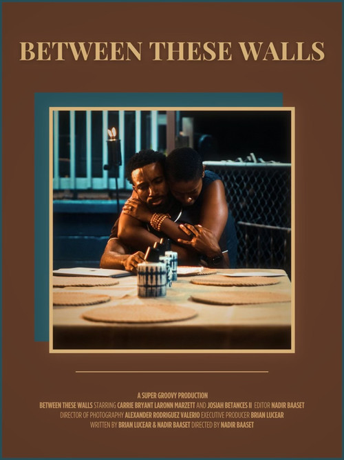 Between These Walls Poster