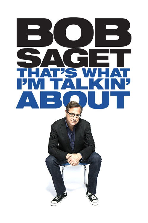 Bob Saget: That's What I'm Talking About Poster