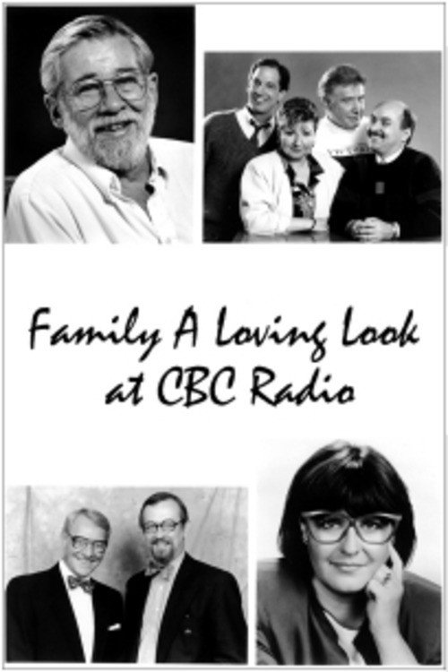 Family: A Loving Look at CBC Radio Poster