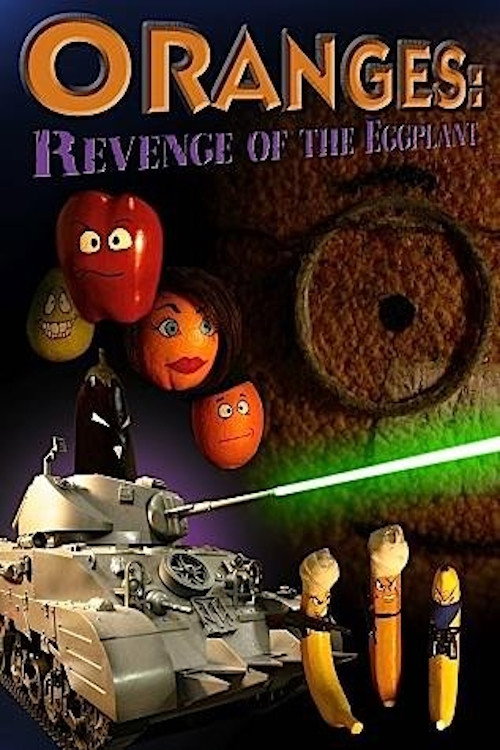 Oranges: Revenge of the Eggplant Poster