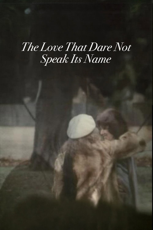 The Love That Dare Not Speak Its Name Poster