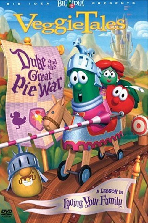 VeggieTales- Duke and the Great Pie War Poster