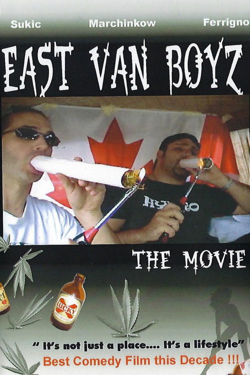 East Van Boyz: The Movie Poster