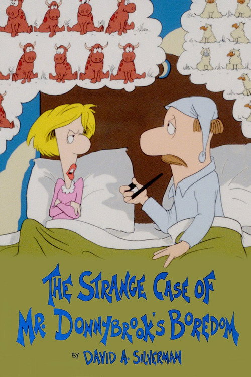 The Strange Case of Mr. Donnybrook's Boredom Poster