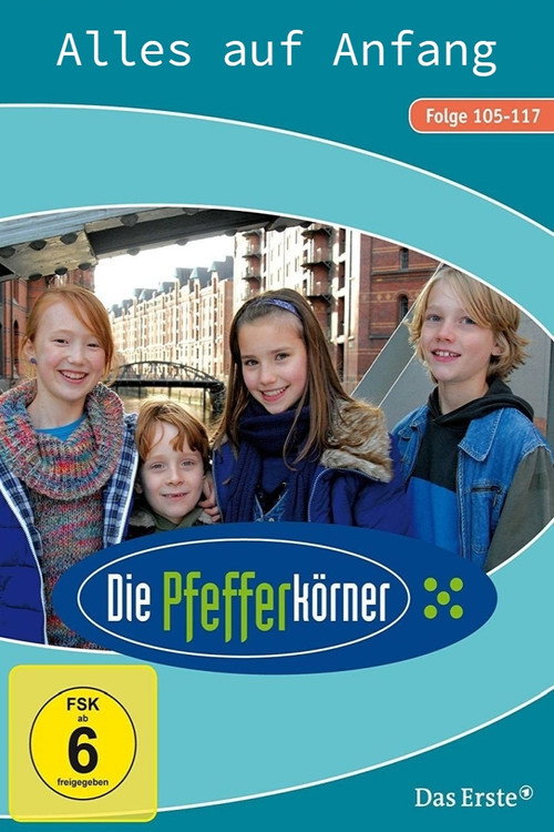 Die Pfefferkörner - Alles auf Anfang Poster