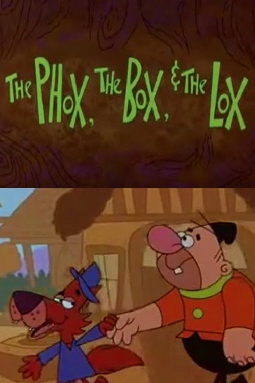 The Phox, the Box, & the Lox Poster