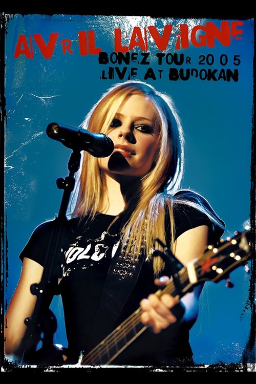 Avril Lavigne: Bonez Tour 2005 - Live at Budokan Poster
