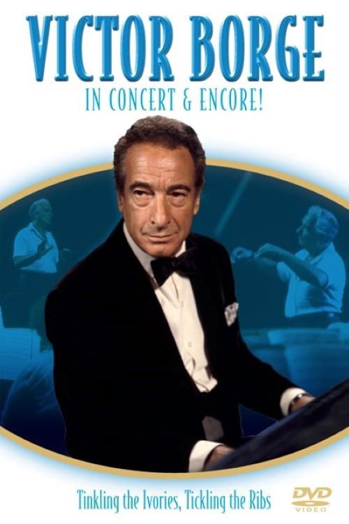 Victor Borge - In Concert & Encore Poster