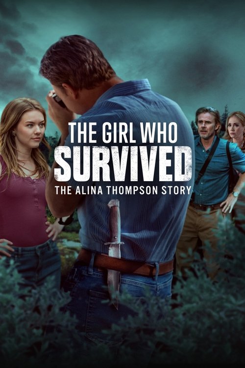 The Girl Who Survived: The Alina Thompson Story Poster