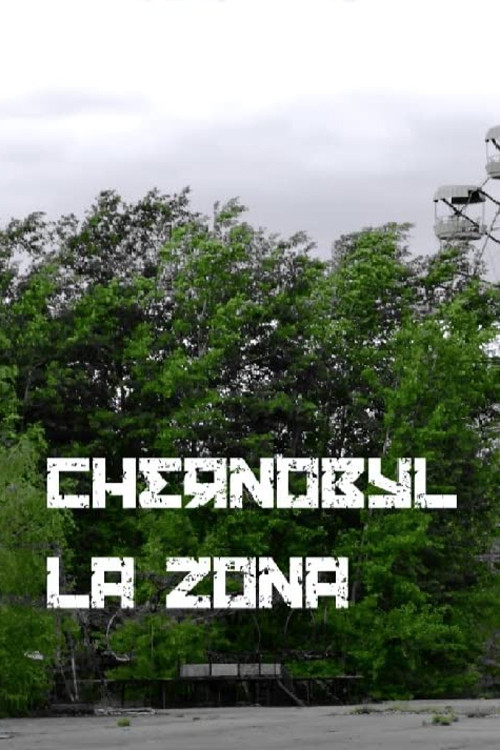 Chernobyl: The Zone Poster