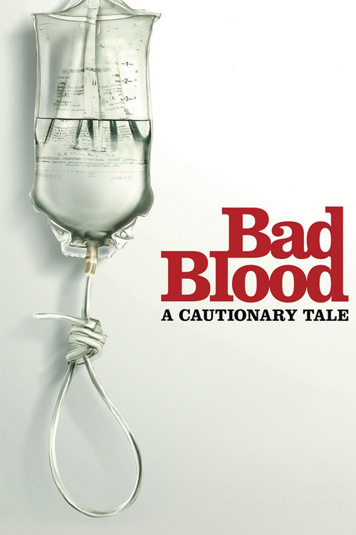 Bad Blood: A Cautionary Tale Poster
