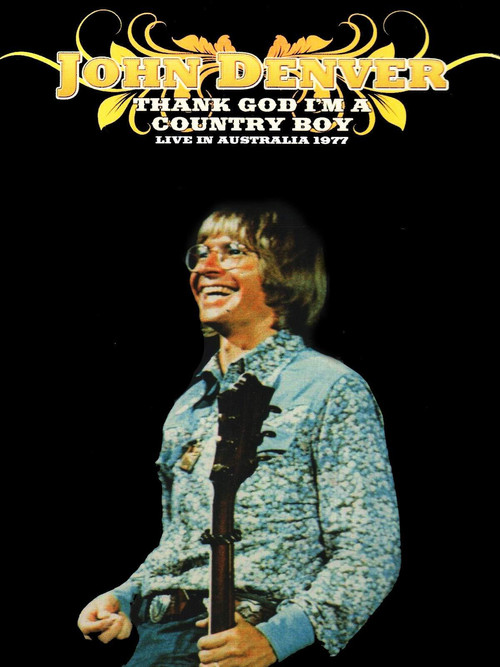 John Denver - Thank God I'm A Country Boy Live In Australia 1977 Poster