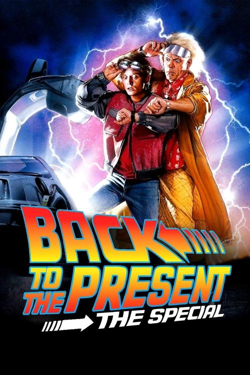 Back To the Present: The Special Poster