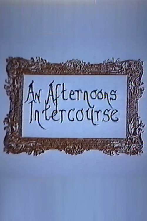 An Afternoon's Intercourse Poster