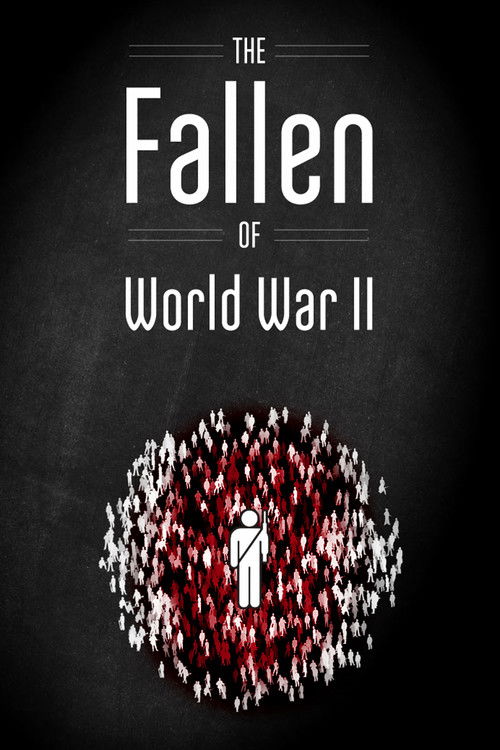 The Fallen of World War II Poster