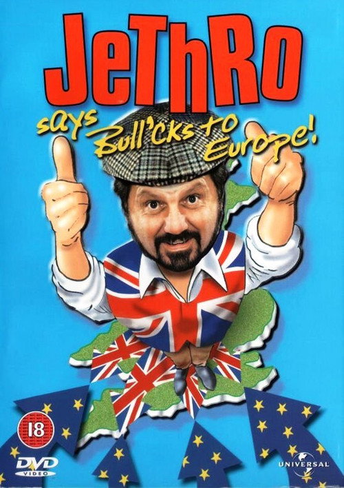 Jethro says Bull'cks to Europe! Poster