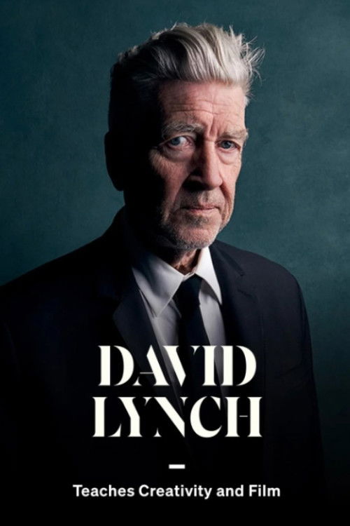 David Lynch Teaches Creativity and Film Poster