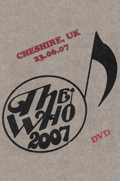 The Who: Cheshire 6/23/2007 Poster