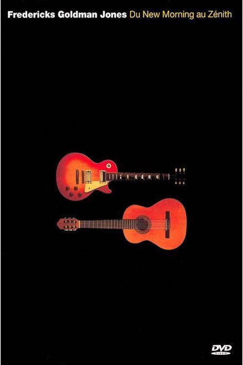 Jean Jacques Goldman - Du New Morning au Zénith Poster