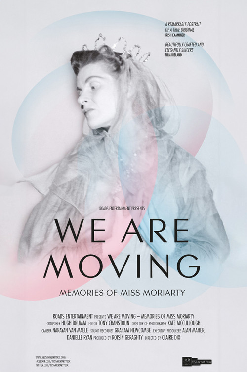 We Are Moving: Memories of Miss Moriarty Poster