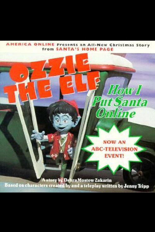 The Online Adventures of Ozzie the Elf Poster