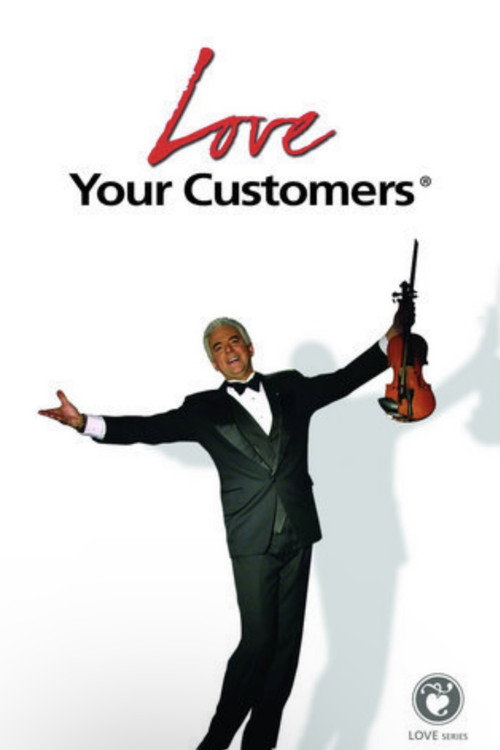 Love Your Customers Poster