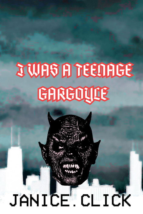 I Was A Teenage Gargoyle Poster