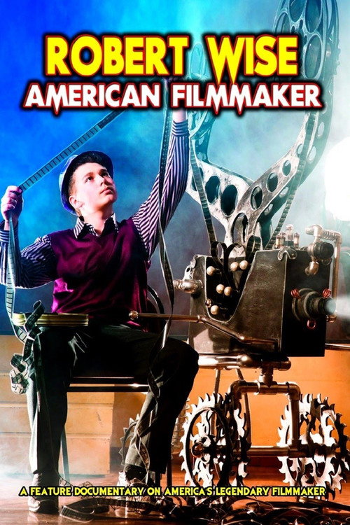 Robert Wise: American Filmmaker Poster