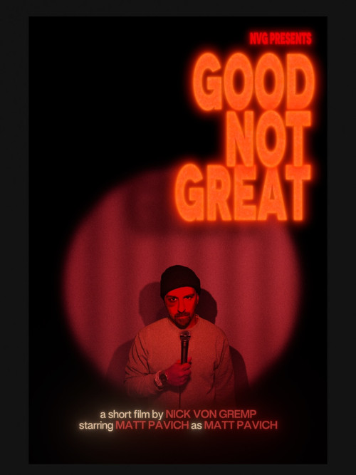 Good Not Great Poster