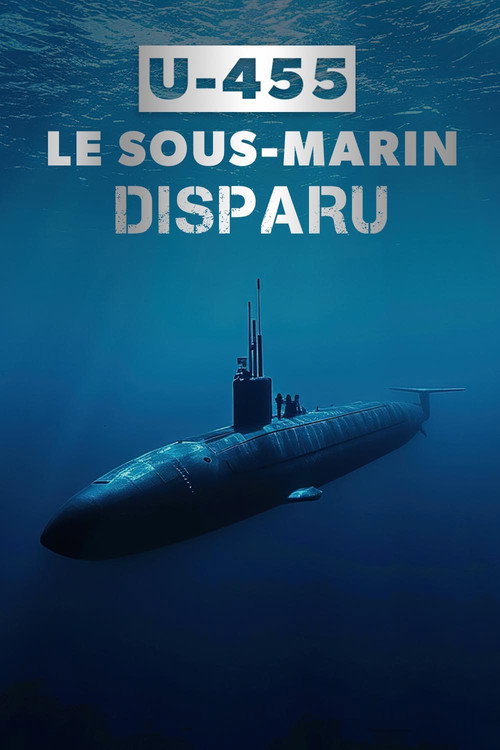 U-455, le sous-marin disparu Poster