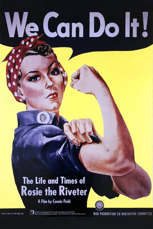 The Life and Times of Rosie the Riveter Poster