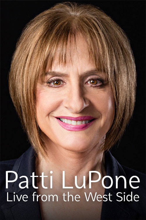 Patti LuPone: Live From the West Side Poster