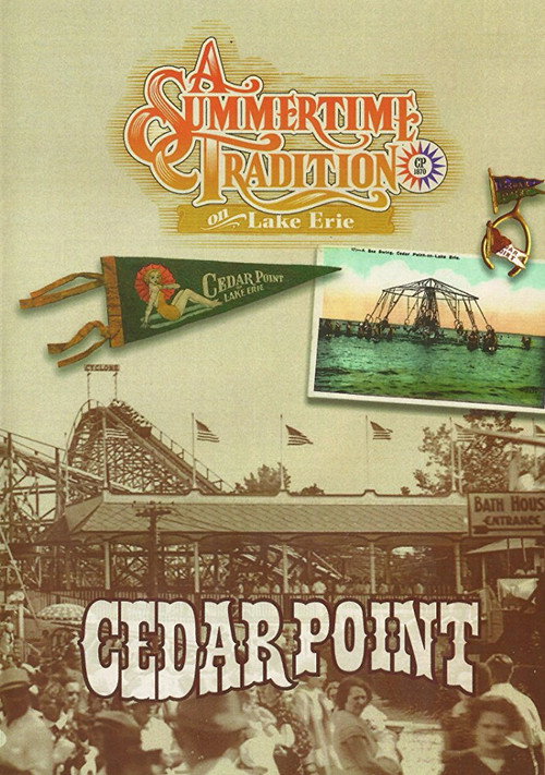 Cedar Point: A Summertime Tradition on Lake Erie Poster