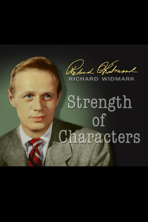 Richard Widmark: Strength of Characters Poster