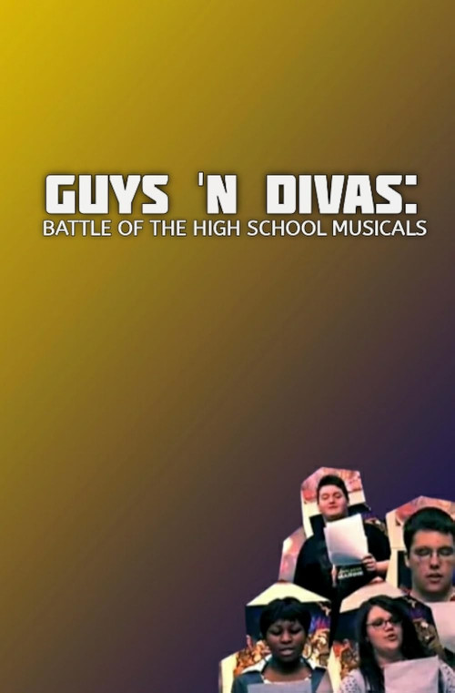 Guys 'N Divas: Battle of the High School Musicals Poster