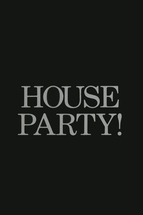House Party! Poster