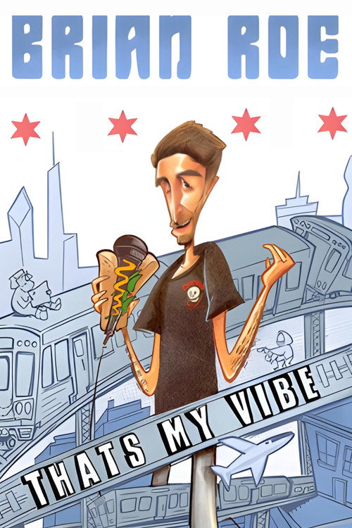 Brian Roe: That's My Vibe Poster