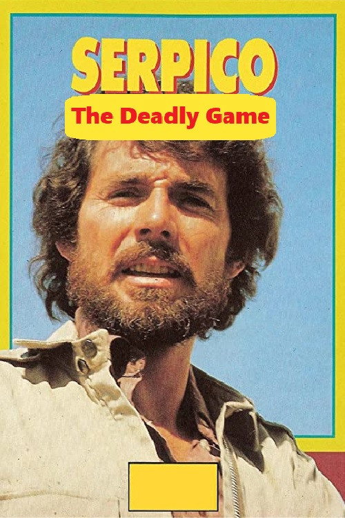 Serpico: The Deadly Game Poster
