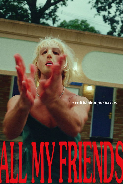 All My Friends Poster