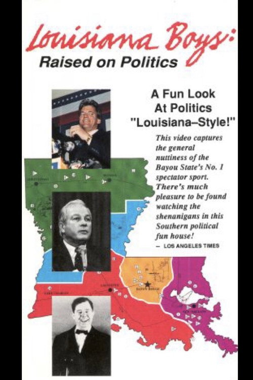 Louisiana Boys: Raised on Politics Poster