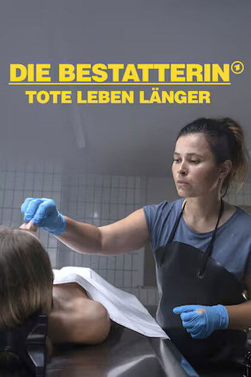 Die Bestatterin - Tote leben länger Poster